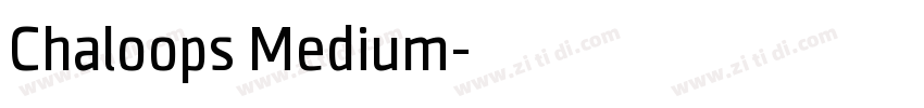 Chaloops Medium字体转换 Chaloops Medium字体转换